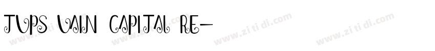 tvps vain capital re字体转换